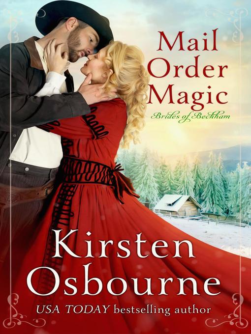 Title details for Mail Order Magic by Kirsten Osbourne - Available